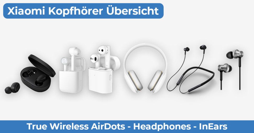 Xiaomi Kopfhörer Übersicht Banner