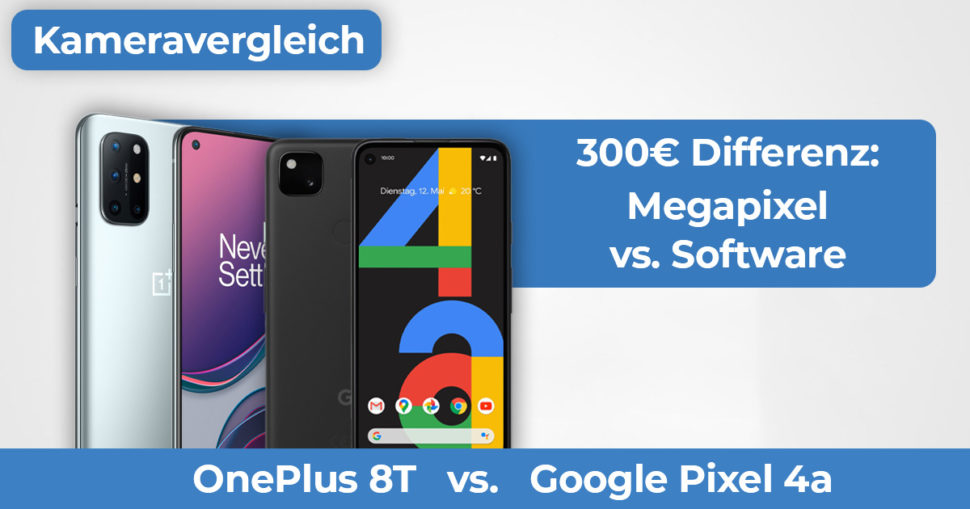 OnePlus 8T Pixel 4a Kameravergleich Banner