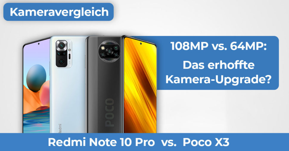 Redmi Note 10 Pro vs Poco X3 Kameravergleich Banner