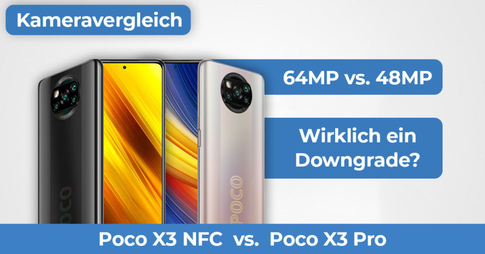 Poco X3 Poco X3 Pro Kameravergleich Banner