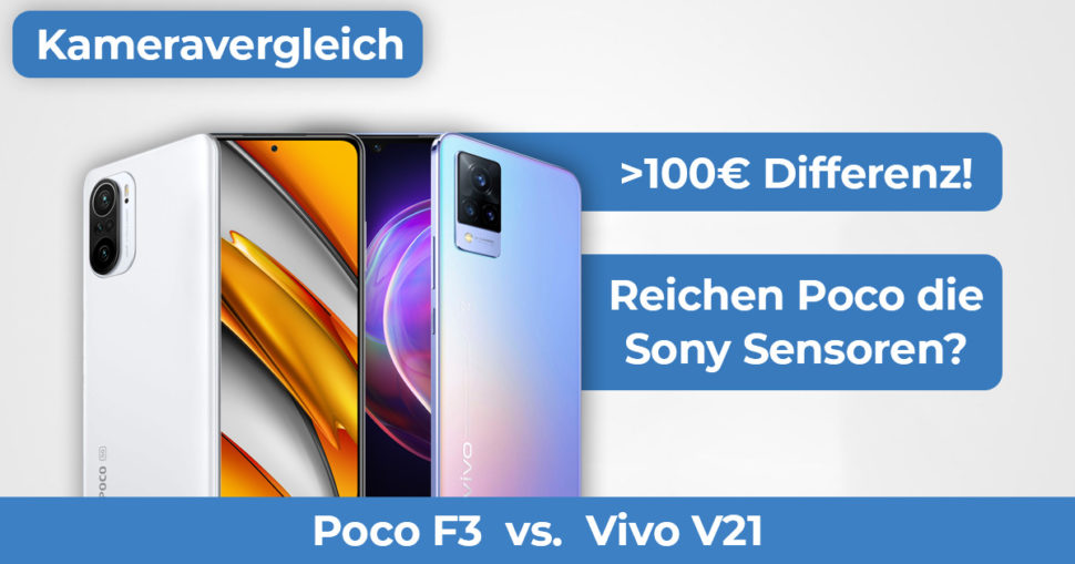 Poco F3 vs Vivo V21 Kameravergleich Banner