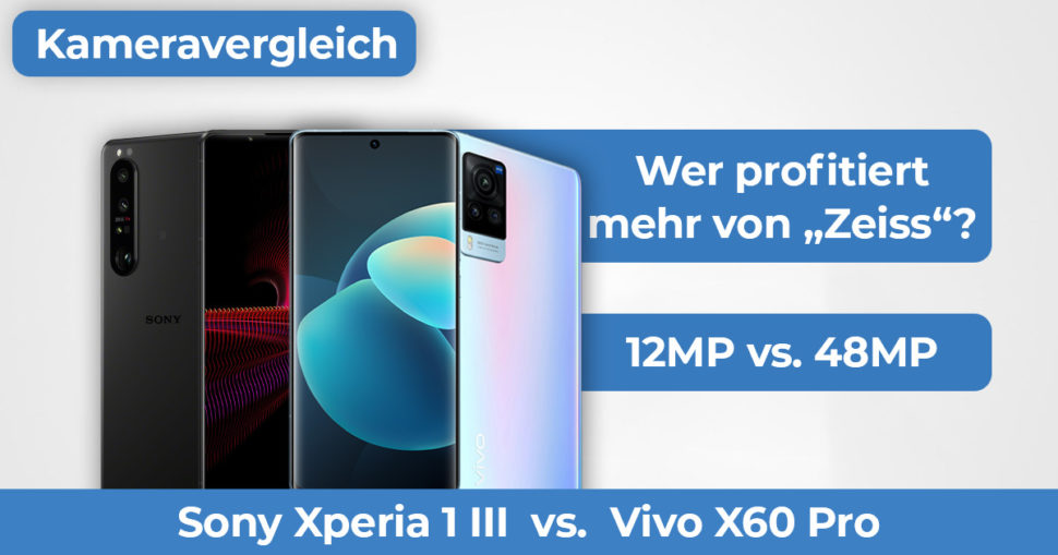 Vivo X60 Pro vs Sony 1 III Kameravergleich Banner