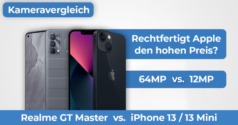 Realme GT Master vs iPhone 13 Kameravergleich Banner