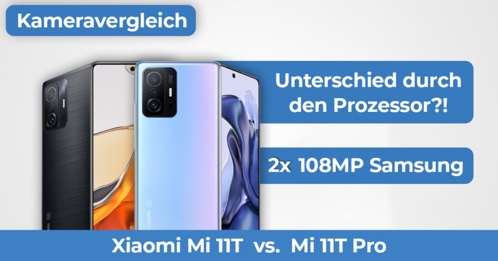 Xiaomi Mi 11T vs Mi 11T Pro Kameravergleich Banner