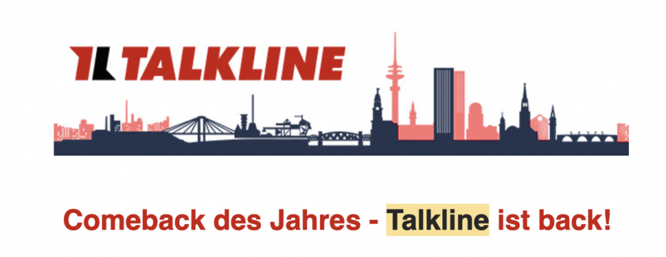 Talkline ist back