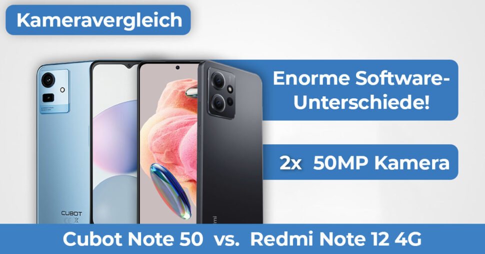 Cubot Note 50 vs Note 12 4G Kameravergleich Banner