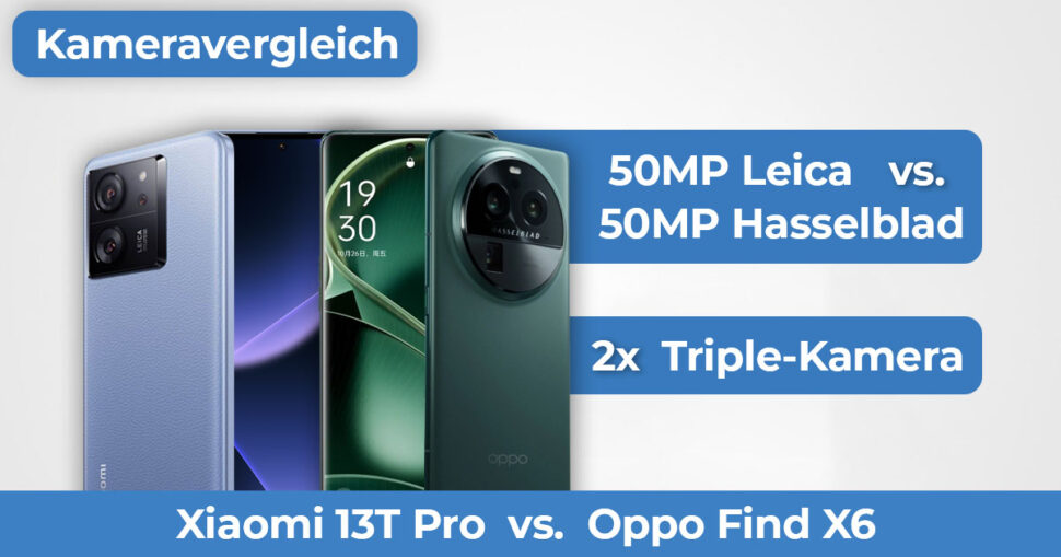 Xiaomi 13T Pro vs Oppo Find X6 Kameravergleich Banner