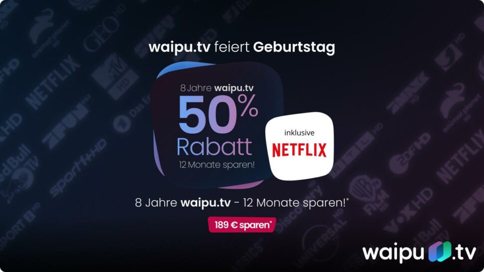 Waipu.TV mit Netflix 50 Aktion