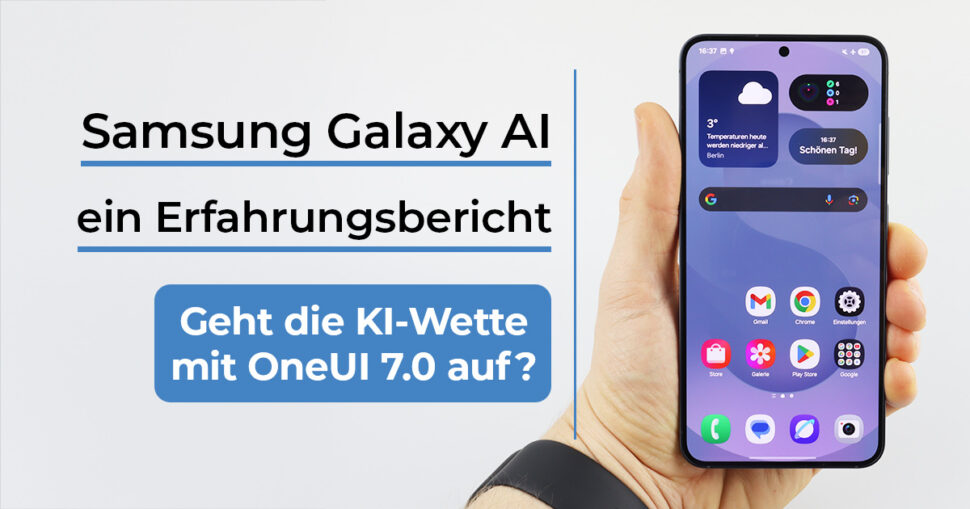 Galaxy AI One UI 7 Praxistest Beitragsbild